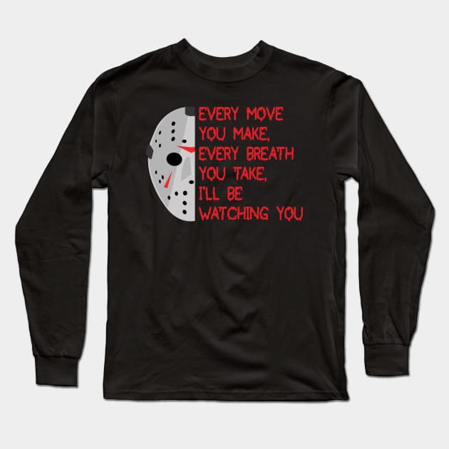 I'll be watching you Long Sleeve T-Shirt by old_school_designs